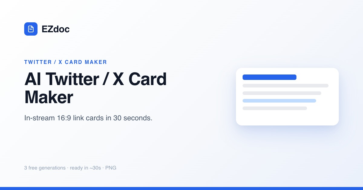 Small Twitter:card AI Twitter/X Card Maker — In-Stream Images in 30s | EZdoc