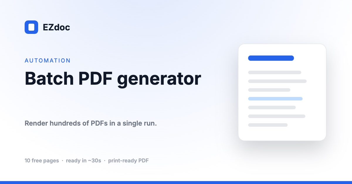 Batch PDF Generator — Render Hundreds of PDFs in One Run | EZdoc | EZdoc